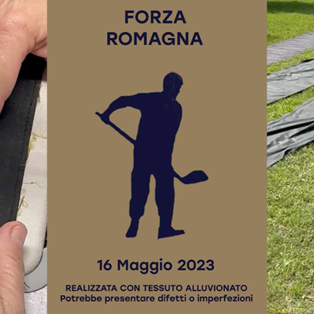 Manifattura Ceccarelli "FORZA ROMAGNA" Tessuti recuperati dal fango